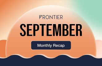 Frontier September Recap