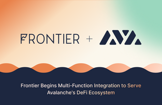 Frontier Begins Multi-Function Integration to Serve Avalanche's DeFi Ecosystem